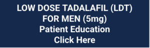 Low Dose Tadalafil (LDT) Patient Education