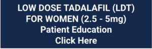 Low Dose Tadalafil (LDT) Patient Education